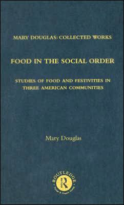 Food in the Social Order / Edition 1