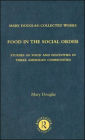 Food in the Social Order / Edition 1