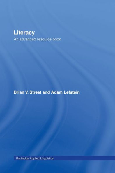 Literacy: An Advanced Resource Book for Students / Edition 1