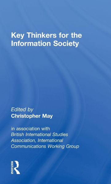 Key Thinkers for the Information Society: Volume One / Edition 1