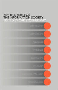 Title: Key Thinkers for the Information Society: Volume One, Author: Christopher May