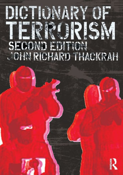 Dictionary of Terrorism / Edition 2