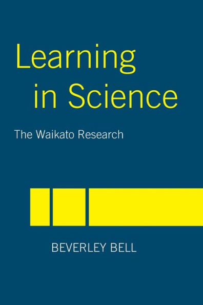 Learning in Science: The Waikato Research / Edition 1