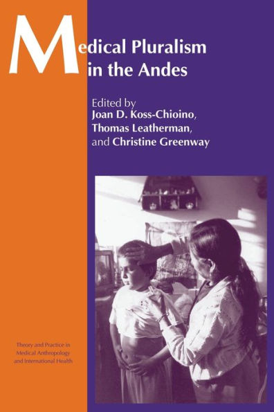 Medical Pluralism the Andes