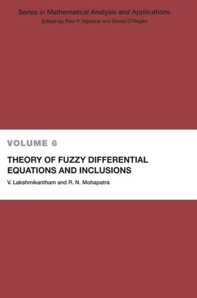 Theory of Fuzzy Differential Equations and Inclusions / Edition 1