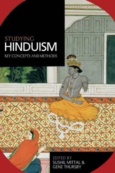 Studying Hinduism: Key Concepts and Methods / Edition 1