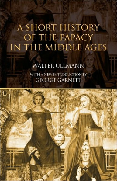 A Short History of the Papacy in the Middle Ages / Edition 2