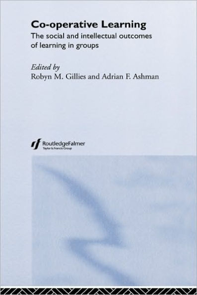 Cooperative Learning: The Social and Intellectual Outcomes of Learning in Groups