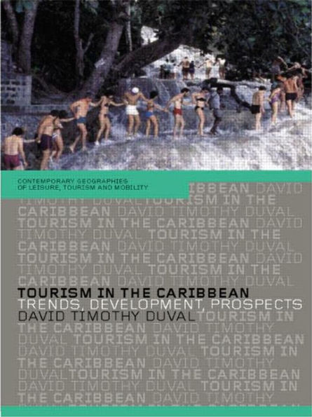 Tourism the Caribbean: Trends, Development, Prospects