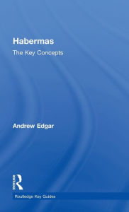 Title: Habermas: The Key Concepts, Author: Andrew Edgar