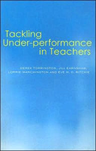 Title: Tackling Under-performance in Teachers / Edition 1, Author: Jill Earnshaw