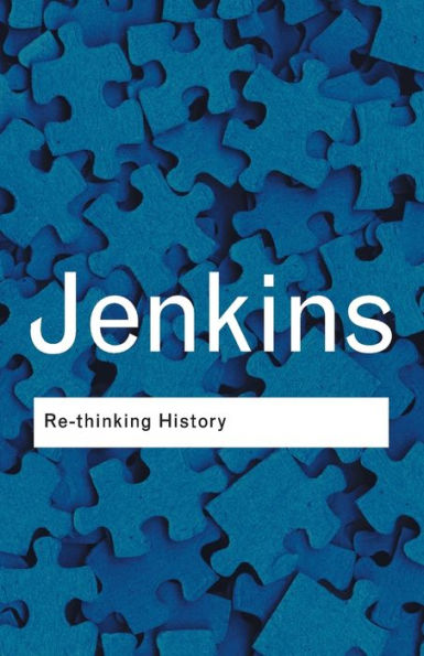 Rethinking History / Edition 3