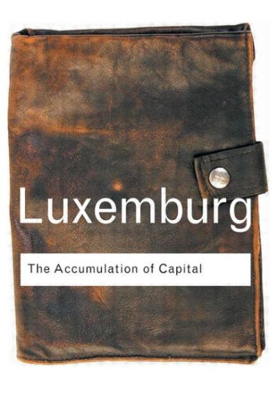The Accumulation of Capital / Edition 1