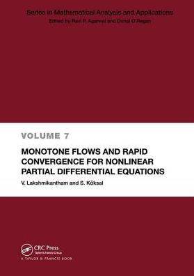 Monotone Flows and Rapid Convergence for Nonlinear Partial Differential Equations