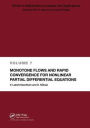 Monotone Flows and Rapid Convergence for Nonlinear Partial Differential Equations