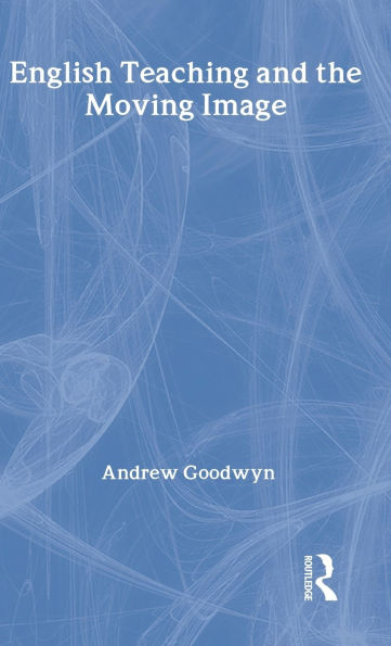 English Teaching and the Moving Image