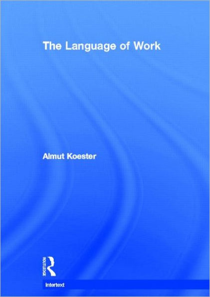 The Language of Work / Edition 1