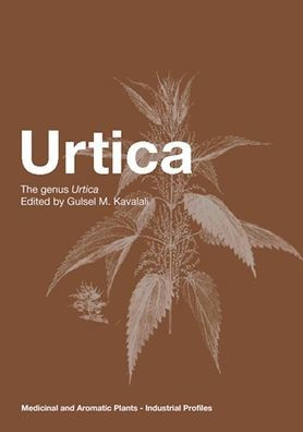 Urtica: The genus Urtica / Edition 1