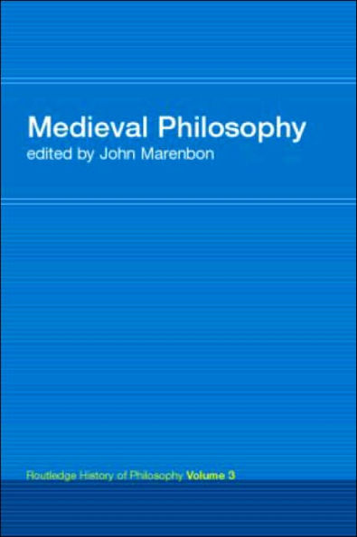 Routledge History of Philosophy Volume III: Medieval Philosophy / Edition 1