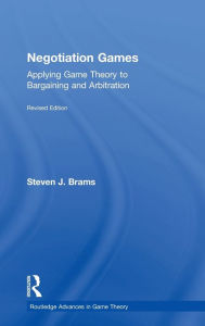 Title: Negotiation Games / Edition 2, Author: Steven Brams