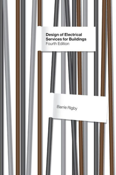 Design of Electrical Services for Buildings / Edition 4