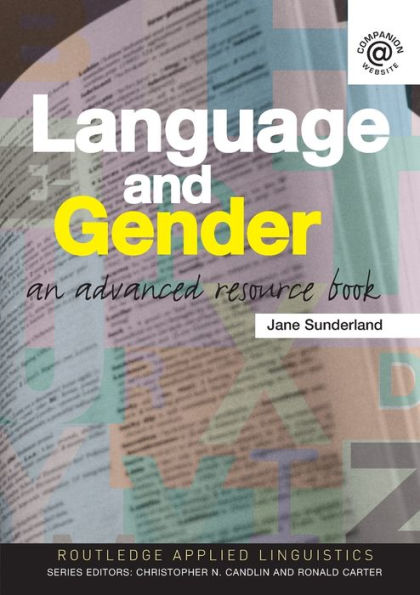 Language and Gender: An Advanced Resource Book / Edition 1