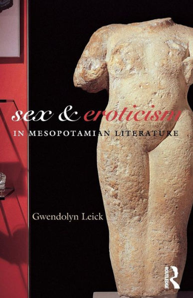 Sex and Eroticism Mesopotamian Literature