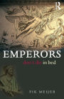 Emperors Don't Die in Bed / Edition 1