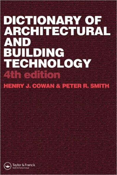 Dictionary of Architectural and Building Technology / Edition 4
