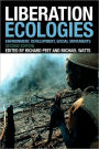 Liberation Ecologies: Environment, Development and Social Movements / Edition 2