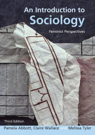 Title: An Introduction to Sociology: Feminist Perspectives / Edition 3, Author: Pamela Abbott