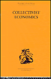 Title: Collectivist Economics / Edition 1, Author: James Haldane Smith