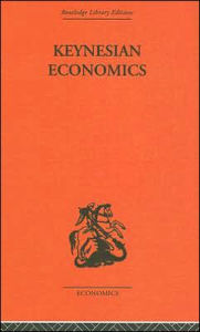 Title: Keynesian Economics / Edition 1, Author: Alan Coddington