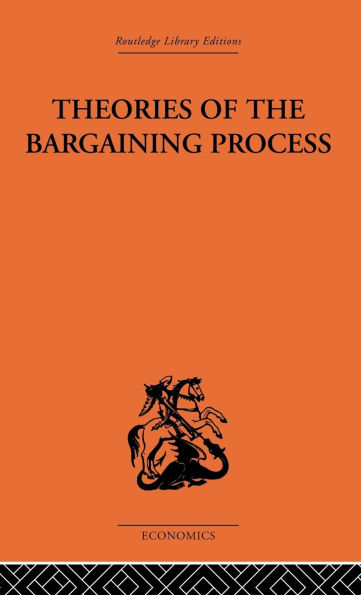 Theories of the Bargaining Process