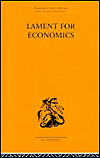 Lament for Economics / Edition 1