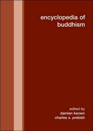 Title: Encyclopedia of Buddhism / Edition 1, Author: Damien Keown