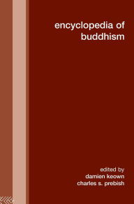 Title: Encyclopedia of Buddhism / Edition 1, Author: Damien Keown