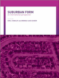 Title: Suburban Form: An International Perspective / Edition 1, Author: Brenda Case Scheer