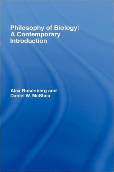 Philosophy of Biology: A Contemporary Introduction
