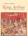 King Arthur: The Truth Behind the Legend / Edition 1