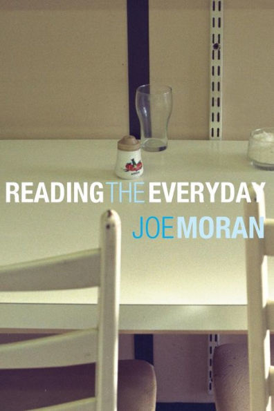 Reading the Everyday / Edition 1