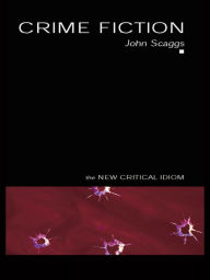 Title: Crime Fiction, Author: John Scaggs