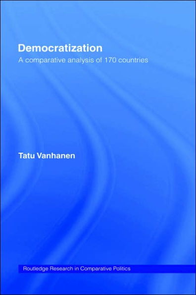 Democratization: A Comparative Analysis of 170 Countries / Edition 1