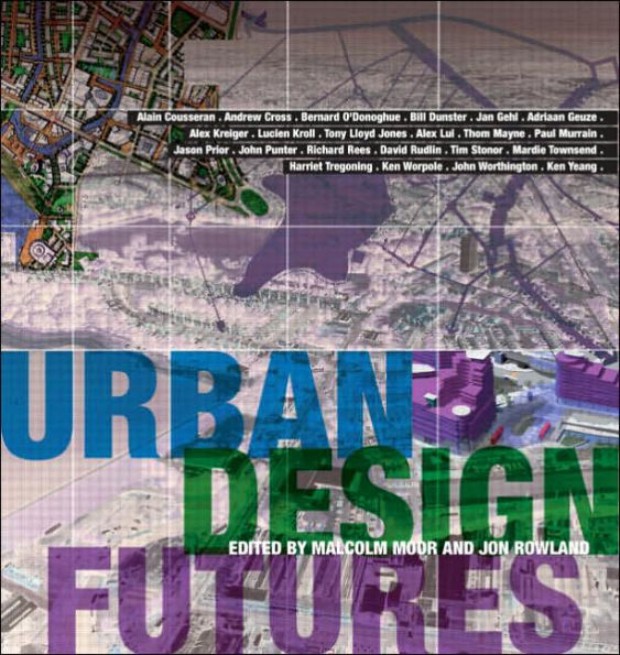 Urban Design Futures / Edition 1