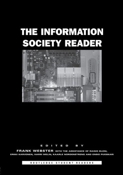 The Information Society Reader / Edition 1