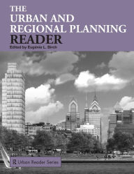 Title: The Urban and Regional Planning Reader / Edition 1, Author: Eugénie Birch