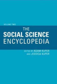 Title: The Social Science Encyclopedia / Edition 3, Author: Adam Kuper