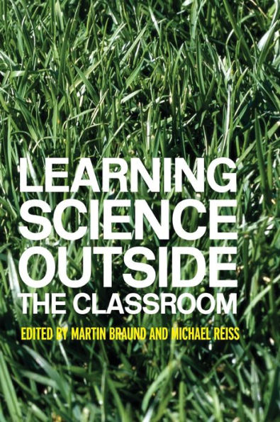 Learning Science Outside the Classroom / Edition 1