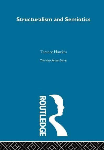 Structuralism and Semiotics