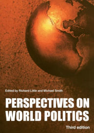 Title: Perspectives on World Politics / Edition 3, Author: Richard Little